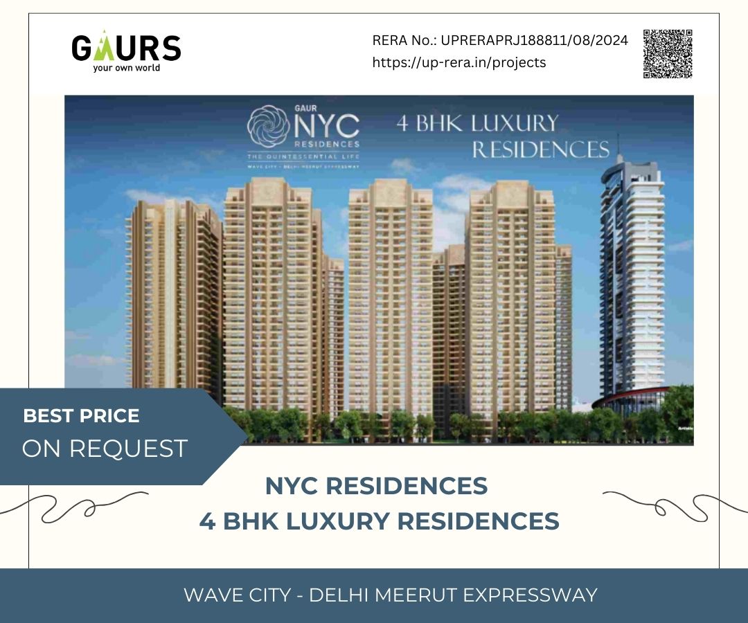 
Gaur NYC Wave City NH24 Ghaziabad